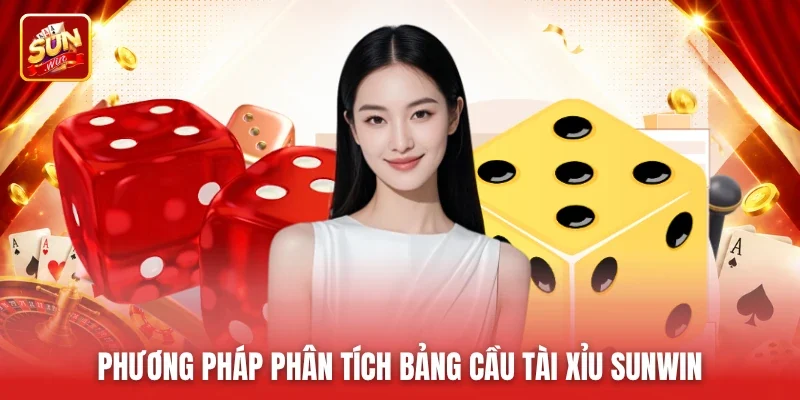 Phương pháp phân tích bảng cầu tài xỉu Sunwin